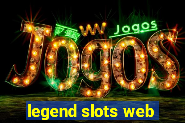 legend slots web